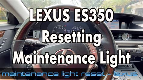 Lexus es350 dash light reset